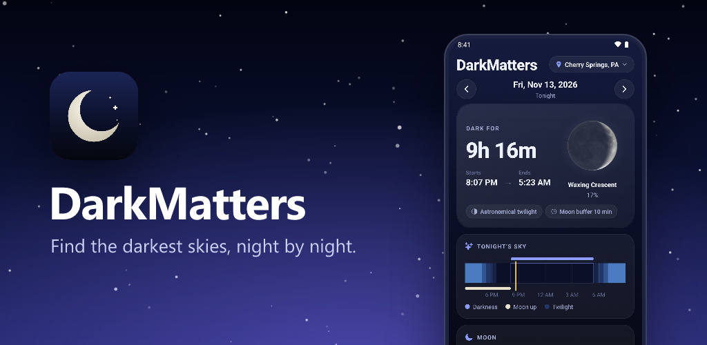 DarkMatters on a phone, showing 9 hours 16 minutes of darkness tonight, a waxing crescent moon and a night-sky timeline